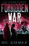 [The Intern Diaries 03] • Forbidden War